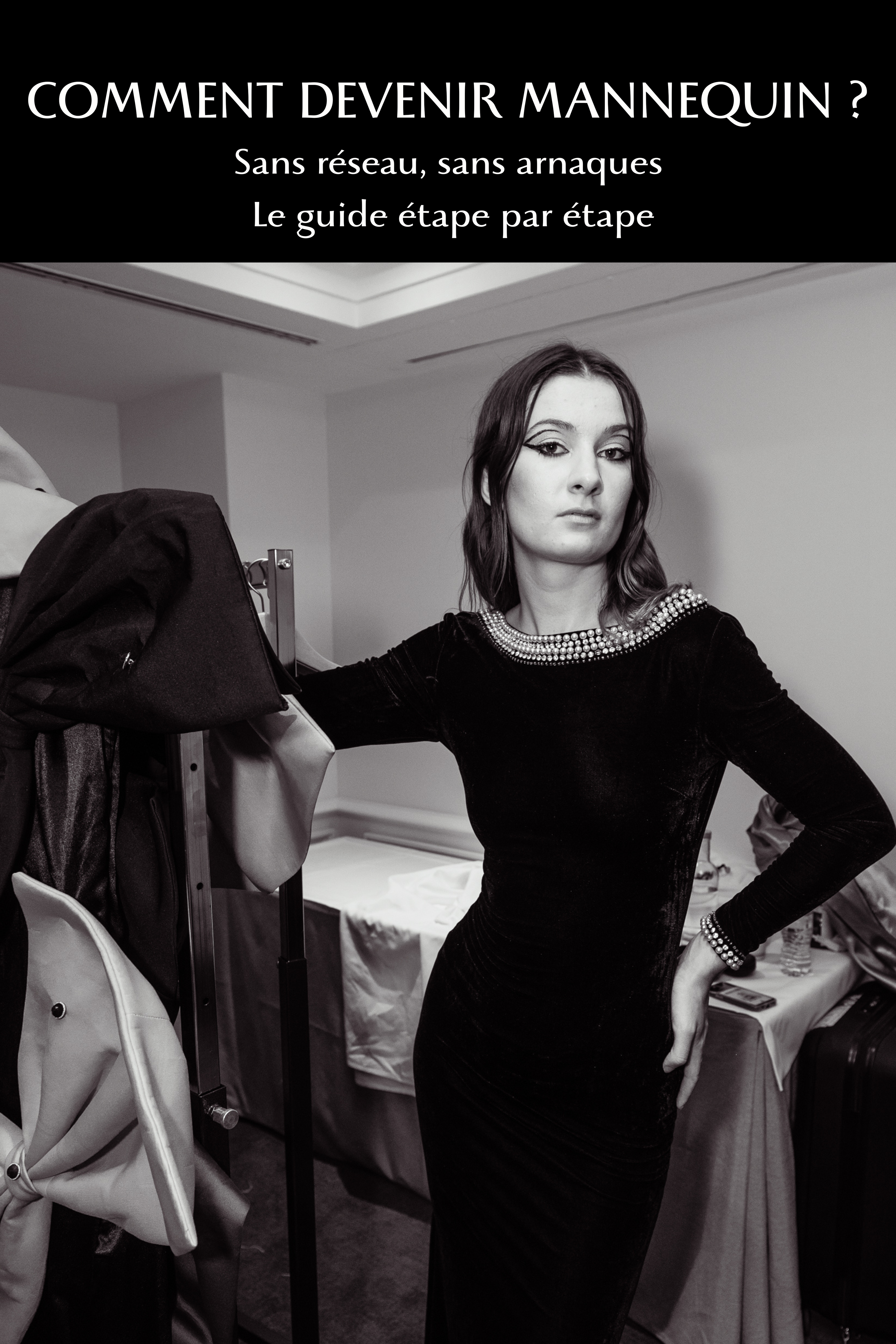 DEVIENS MANNEQUIN EN 10 ÉTAPES